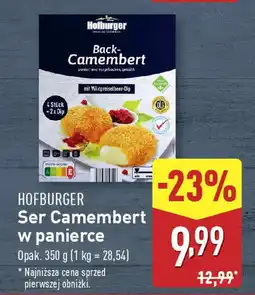 ALDI HOFBURGER Ser Camembert w panierce oferta