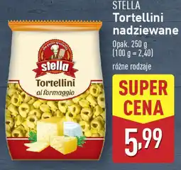 ALDI STELLA Tortellini nadziewane oferta