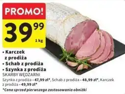 Intermarche Karczek z prodiża/Schab z prodiża/Szynka z prodiża oferta