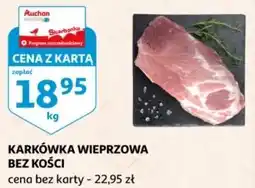 Auchan Karkówka wieprzowa bez kości oferta