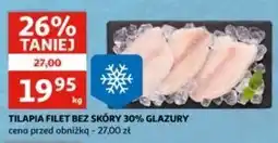 Auchan Tilapia bez skóry 30% glazury oferta