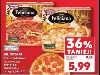 Kaufland Pizza quattro formaggi Dr. oetker feliciana oferta