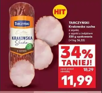 Kaufland Kiełbasa krakowska sucha z indykiem Tarczyński oferta