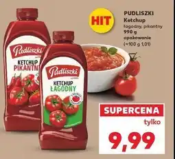 Kaufland Ketchup łagodny Pudliszki oferta