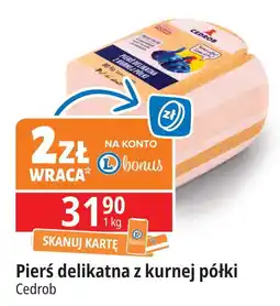 E.Leclerc Pierś delikatna z kurnej półki Cedrob oferta