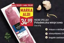 ALDI Polędwiczka wieprzowa Mięsne Specjały Zawsze Świeże (Aldi) oferta