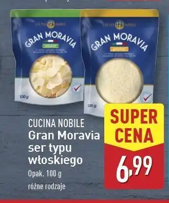 ALDI Ser gran moravia płatki Cucina Nobile oferta