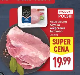 ALDI Szynka wieprzowa premium Mięsne Specjały Zawsze Świeże (Aldi) oferta