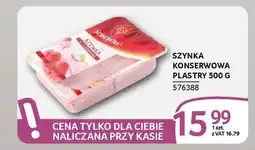 Selgros Szynka konserwowa plastry oferta