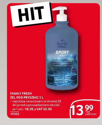 Selgros Family fresh żel pod prysznic oferta