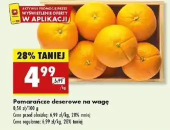 Biedronka Pomarańcze deserowe na wagę oferta