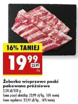 Biedronka Żeberka wieprzowe paski pakowane próżniowo oferta