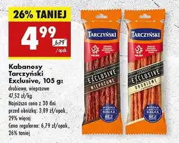 Biedronka Kabanosy drobiowe Tarczyński Exclusive oferta