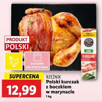 Lidl Kurczak z boczkiem w marynacie do pieczenia Rzeźnik Codzienna Dostawa oferta