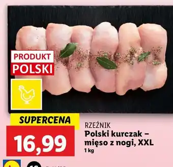 Lidl Mięso z nogi kurczaka xxl Rzeźnik Codzienna Dostawa oferta