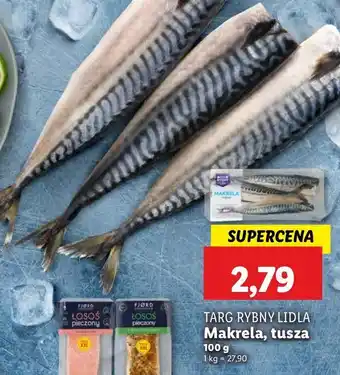 Lidl Makrela - tusza Targ Rybny Lidla oferta