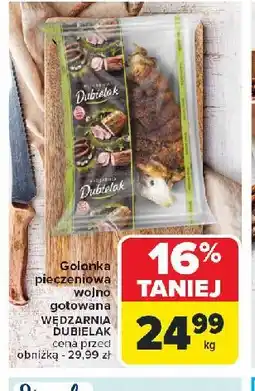 Carrefour Golonka wieprzowa wolno gotowana bez kości Dubielak oferta