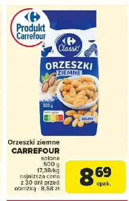 Carrefour Orzeszki ziemne solone Carrefour Classic oferta