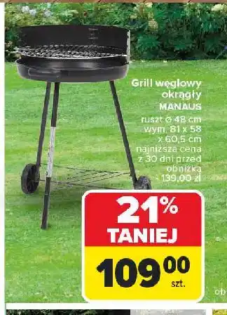 Carrefour Grill okrągły manaus 16 oferta