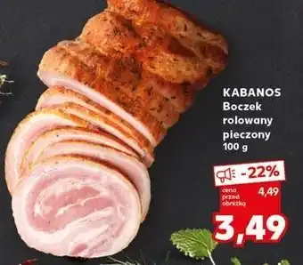 Kaufland Boczek rolowany pieczony Kabanos oferta