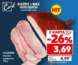 Kaufland Szynka wędzarza Olewnik oferta