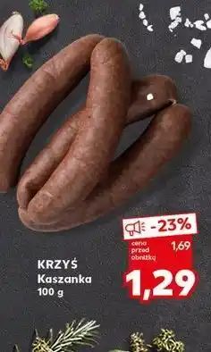 Kaufland Kaszanka Masarnia Krzyś oferta
