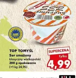 Kaufland Ser smażony Top Tomyśl oferta