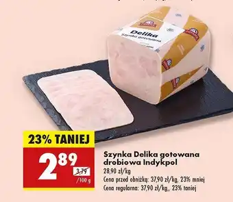 Biedronka Szynka delikatesowa z piersi indyka Indykpol oferta