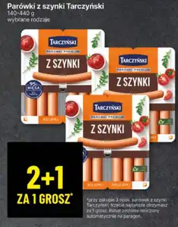 Delikatesy Centrum Parówki z szynki Tarczyński oferta