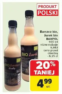 Carrefour Market Barszcz biały bio Banpol oferta