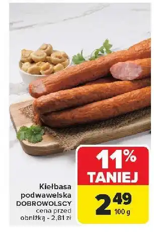 Carrefour Market Kiełbasa podwawelska Dobrowolscy oferta