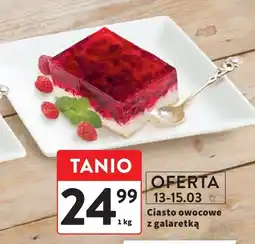 Intermarche Ciasto z owocami i galaretką oferta