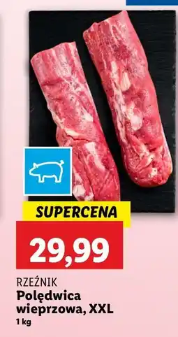 Lidl Polędwica wieprzowa Rzeźnik Codzienna Dostawa oferta