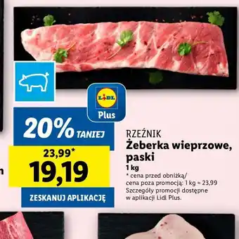 Lidl Żeberka wieprzowe paski Rzeźnik Codzienna Dostawa oferta