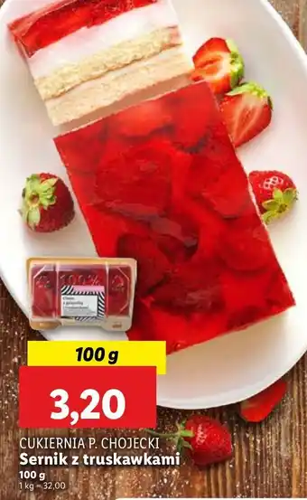 Lidl Sernik z truskawkami Chojecki oferta