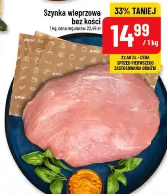 Polomarket Szynka wieprzowa bez kości oferta