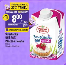 Polomarket Śmietanka UHT 36% Mleczna Polana oferta