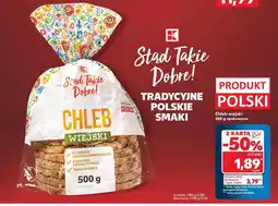 Kaufland Chleb K-Stąd Takie Dobre oferta