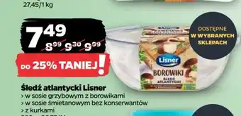 Netto Filety śledziowe w sosie śmietanowym z kurkami Lisner Smak Sezonu oferta