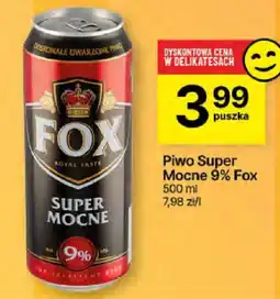 Delikatesy Centrum Piwo Super Mocne 9% Fox oferta