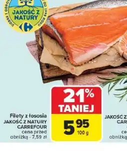 Carrefour Filety z łososia Jakość z Natury Carrefour oferta