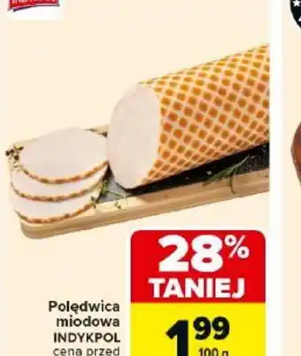 Carrefour Polędwica miodowa INDYKPOL oferta