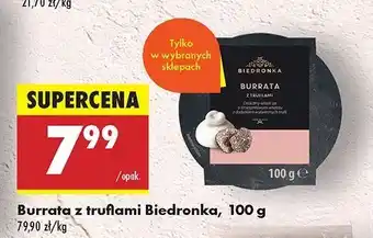 Biedronka Ser burrata z truflami Biedronka oferta