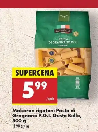 Biedronka Makaron di gragnano pgi rigatoni Gustobello oferta