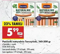 Biedronka Parówki z kurczaka Tarczyński Naturalnie oferta