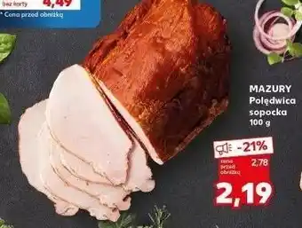 Kaufland Polędwica sopocka Mazury Ełk oferta