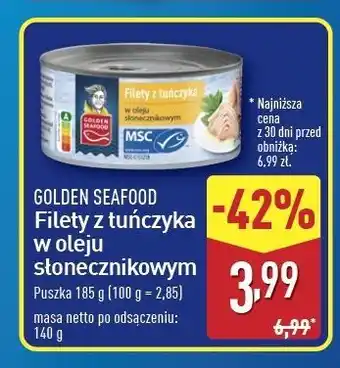 ALDI Filety z tuńczyka w oleju słonecznikowym Golden Seafood oferta