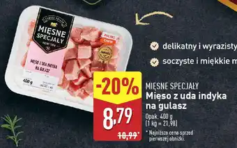 ALDI MIĘSNE SPECJAŁY Mięso z uda indyka na gulasz oferta