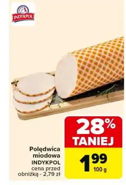 Carrefour Polędwica Indykpol oferta