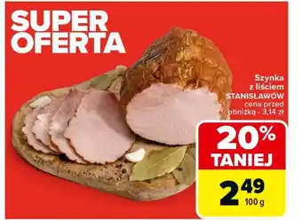 Carrefour Szynka Stanisławów oferta